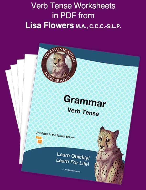 Grammar Worksheet Verb Tense Worksheets by Speech Language Pathologist Lisa Flowers