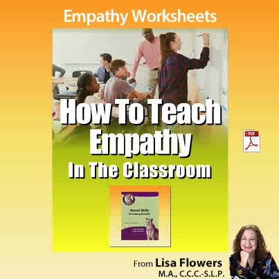 Social Skills Worksheet How to Teach Empathy in the Classroom in PDF by Speech Language Pathologist Lisa Flowers
