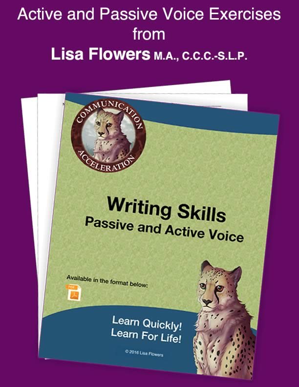 Writing skills worksheet Passive and Active Voice by Speech Language Pathologist Lisa Flowers