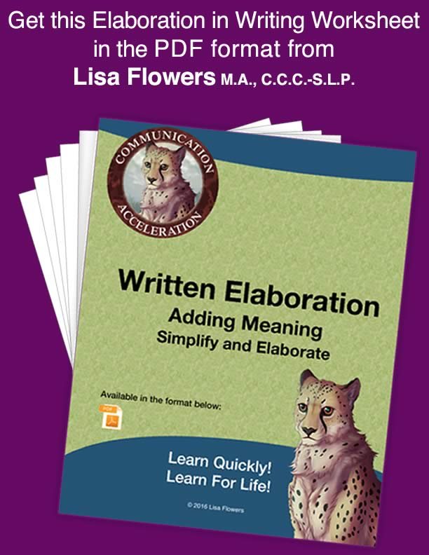 Writing skills worksheet Simplification and Elaboration by Speech Language Pathologist Lisa Flowers